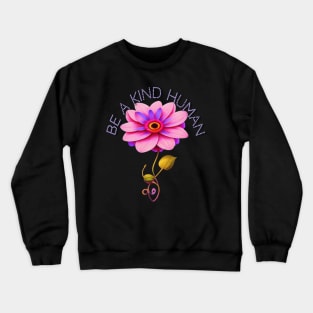 Be A Kind Human Design #7 Pink & Purple Flower Crewneck Sweatshirt
